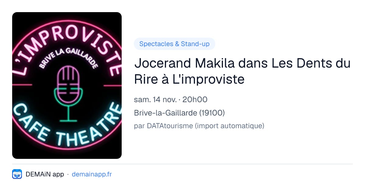 Jocerand Makila dans Les Dents du Rire à L'improviste — Brive-la-Gaillarde