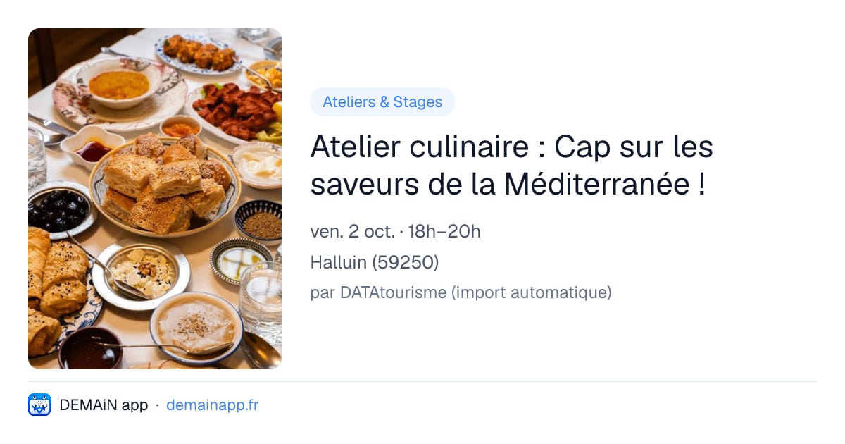 Atelier culinaire : Cap sur les saveurs de la Méditerranée ! — Halluin