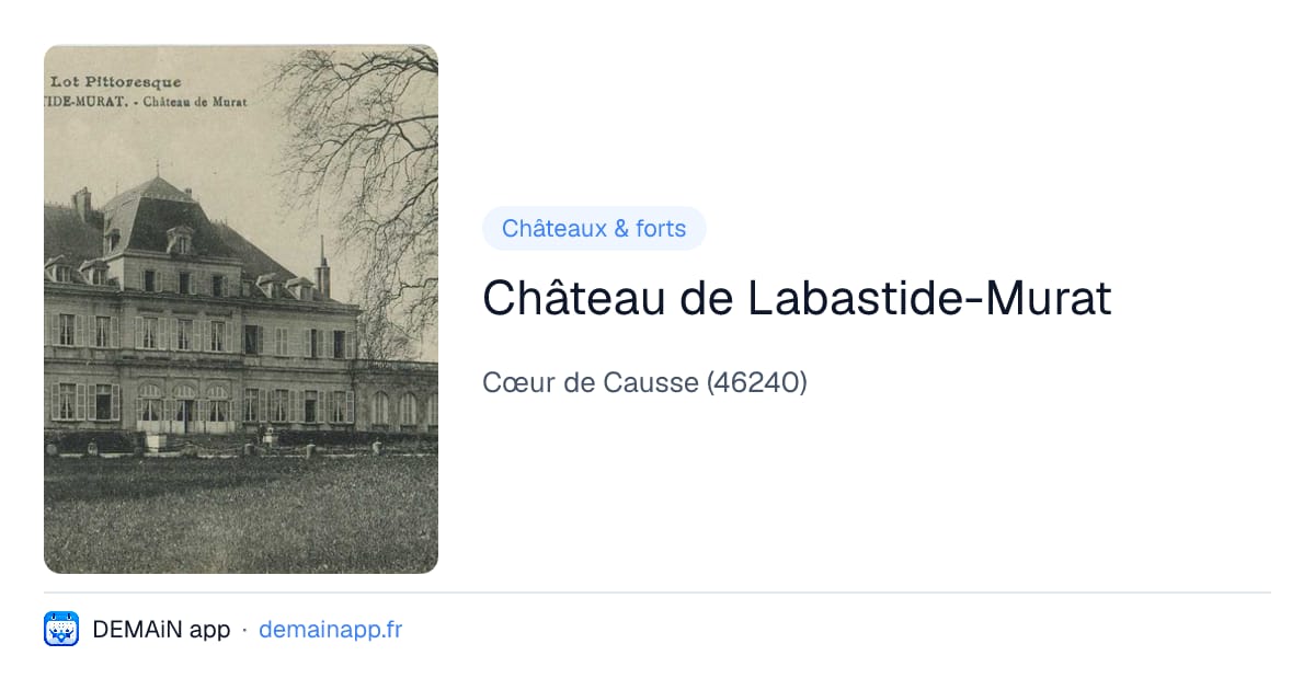 Château de Labastide-Murat — Cœur de Causse
