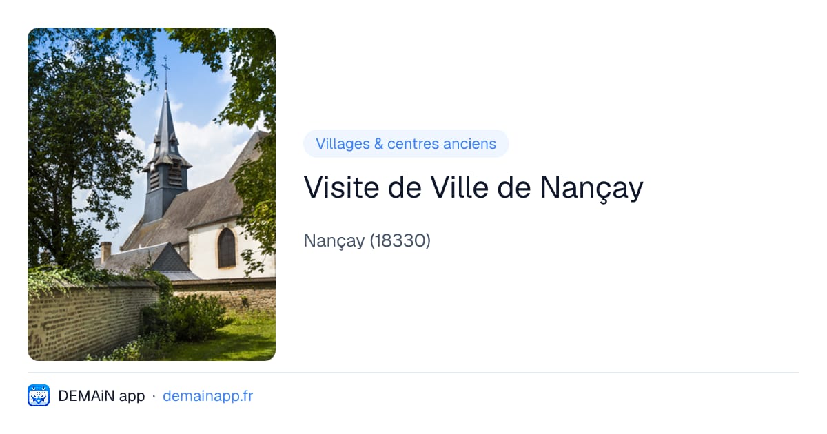 Visite de Ville de Nançay — Nançay
