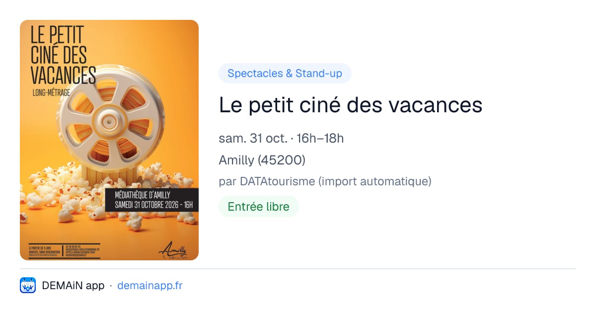 Le petit ciné des vacances — Amilly