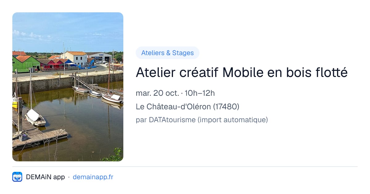 Atelier créatif Mobile en bois flotté — Le Château-d'Oléron
