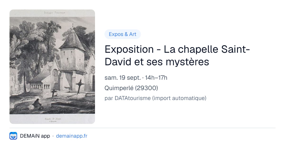 Exposition - La chapelle Saint-David et ses mystères — Quimperlé