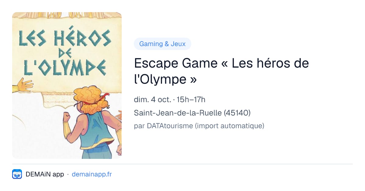 Escape Game « Les héros de l'Olympe » — Saint-Jean-de-la-Ruelle