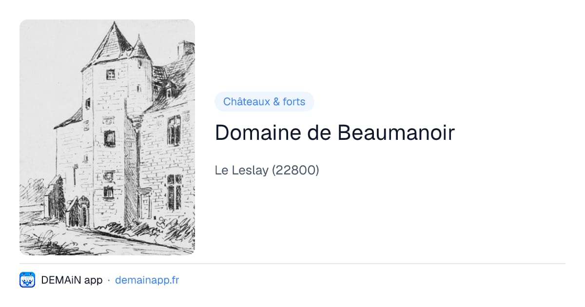 Domaine de Beaumanoir — Le Leslay