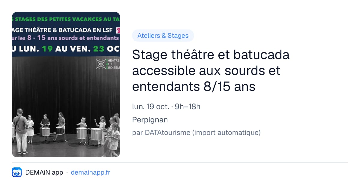 Stage théâtre et batucada accessible aux sourds et entendants 8/15 ans — Perpignan