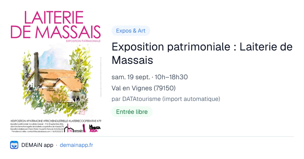 Exposition patrimoniale : Laiterie de Massais — Val en Vignes