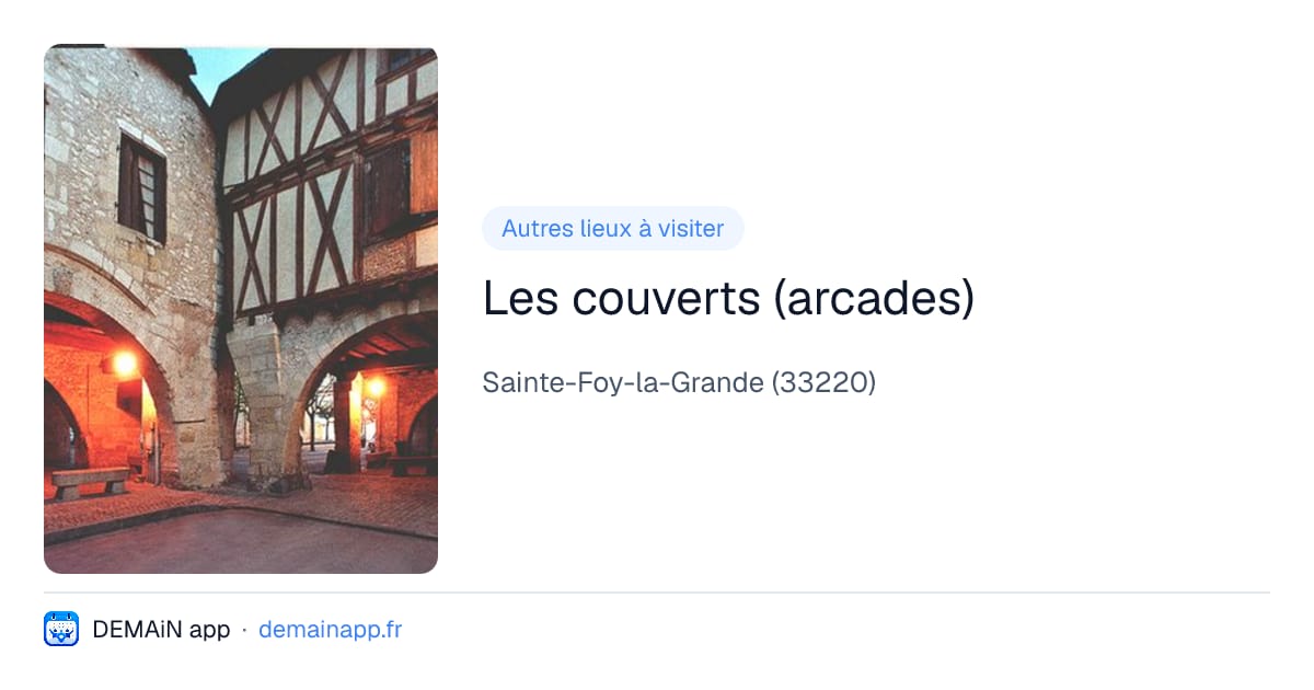 Les couverts (arcades) — Sainte-Foy-la-Grande