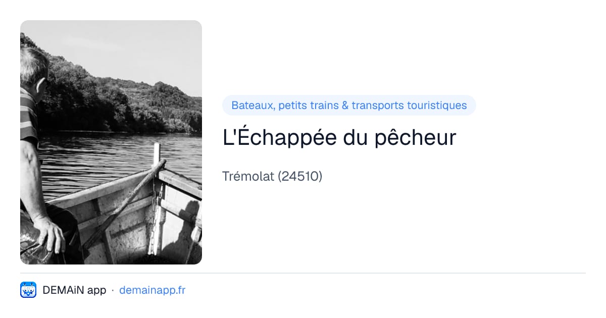 L'Échappée du pêcheur — Trémolat