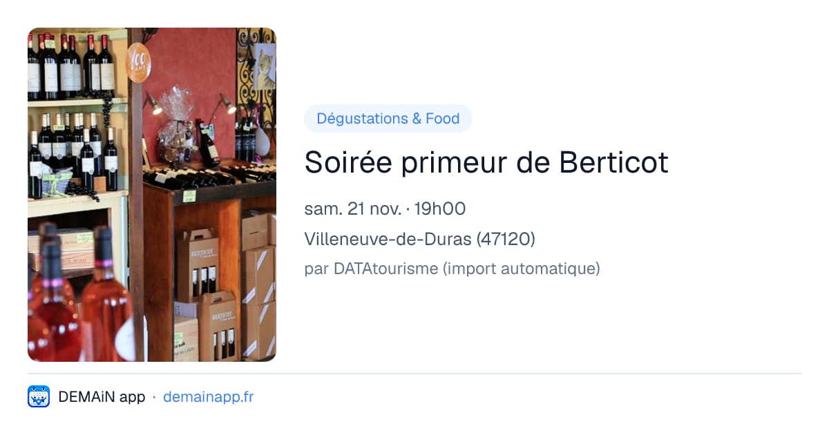 Soirée primeur de Berticot — Villeneuve-de-Duras
