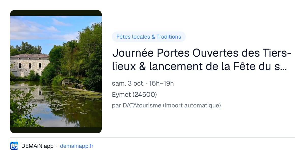 Journée Portes Ouvertes des Tiers-lieux & lancement de la Fête du sol vivant — Eymet