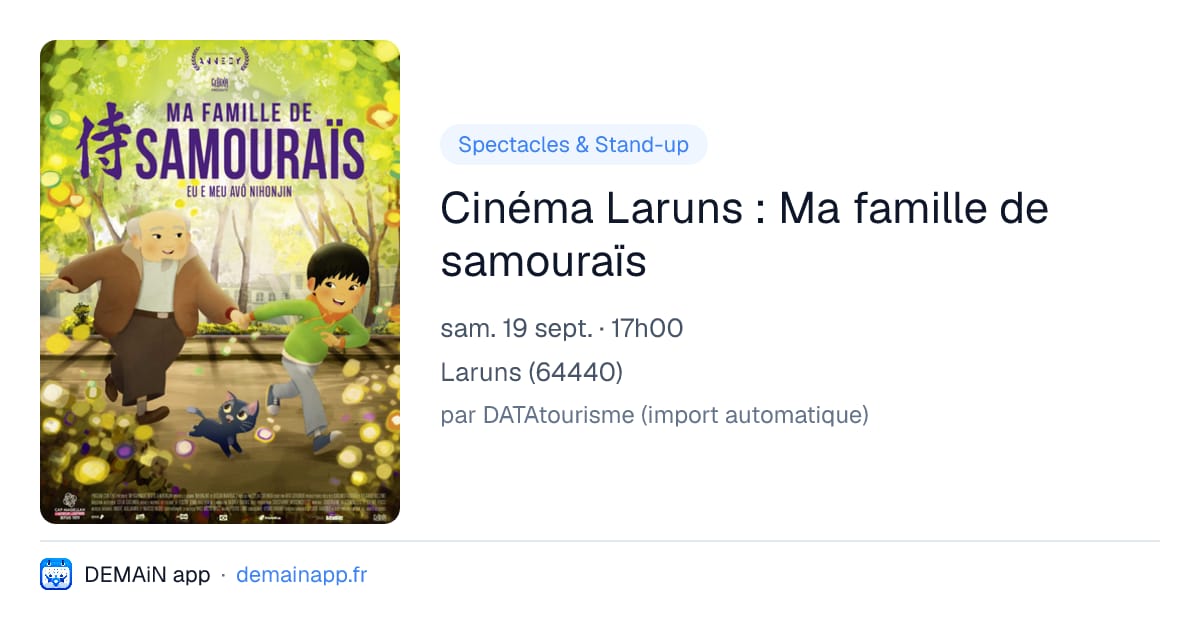 Cinéma Laruns : Ma famille de samouraïs — Laruns