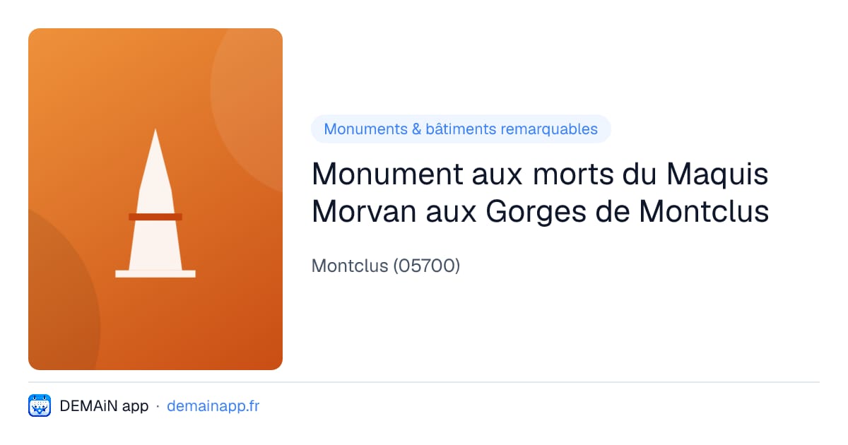 Monument aux morts du Maquis Morvan aux Gorges de Montclus — Montclus