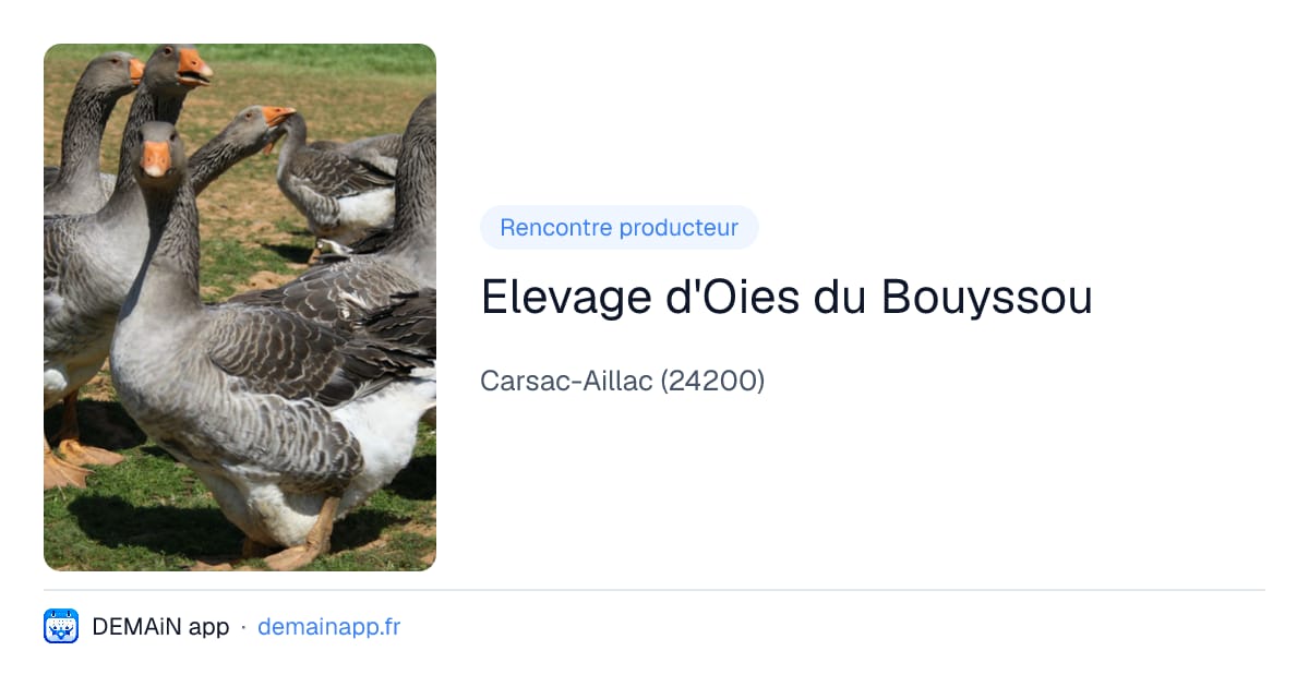 Elevage d'Oies du Bouyssou — Carsac-Aillac