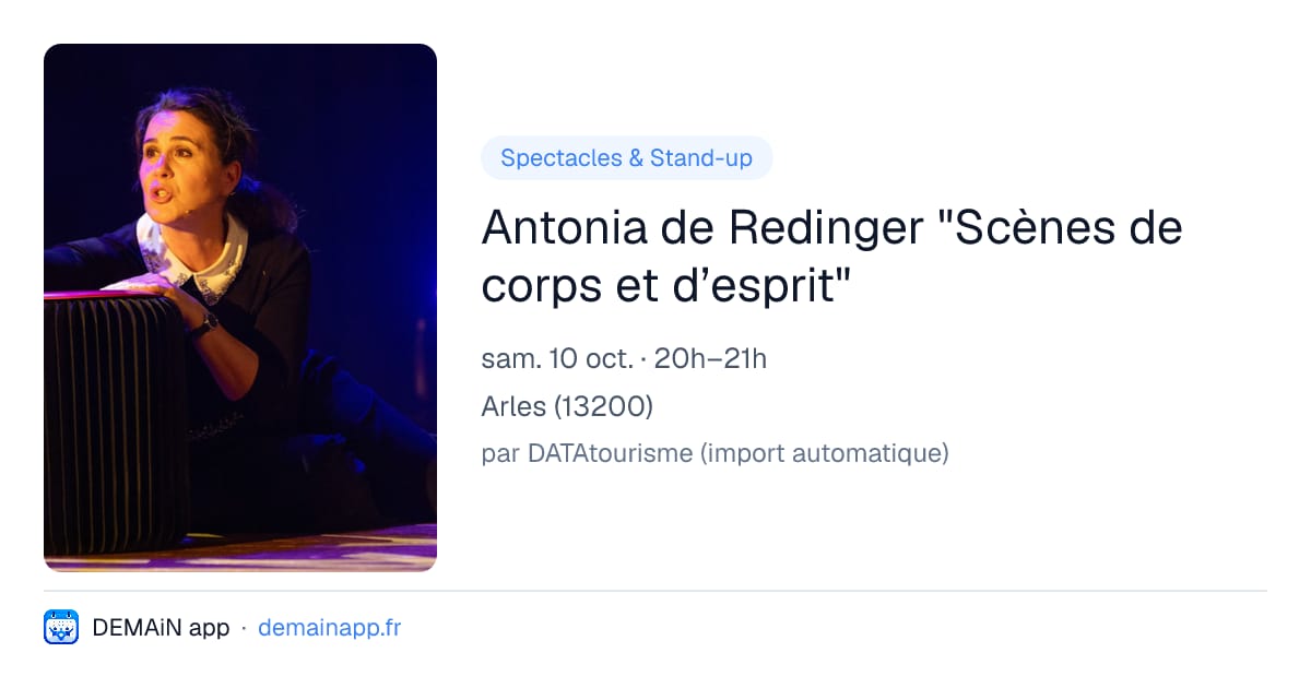 Antonia de Redinger "Scènes de corps et d’esprit" — Arles