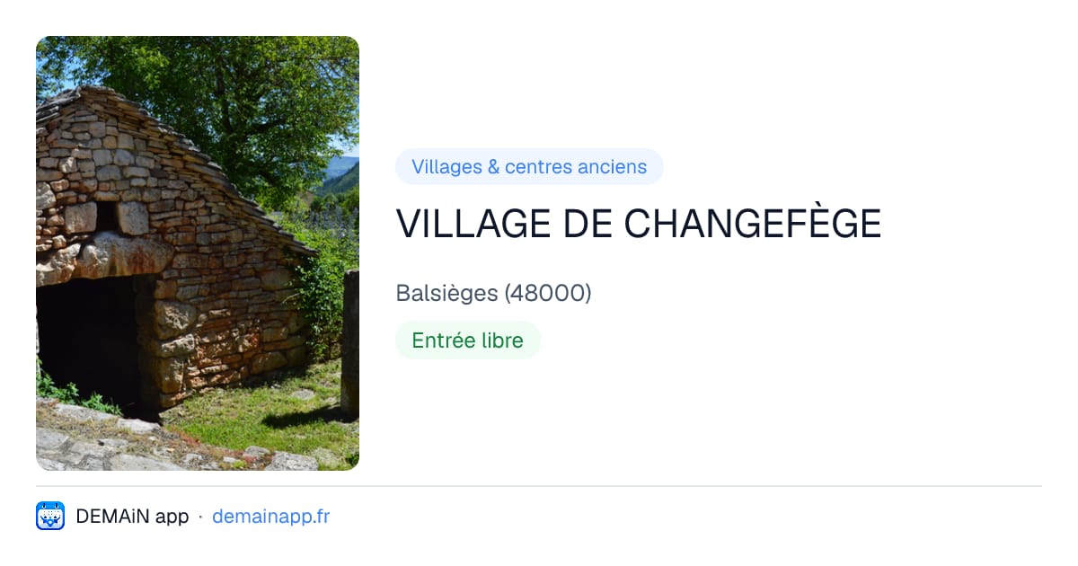 VILLAGE DE CHANGEFÈGE — Balsièges