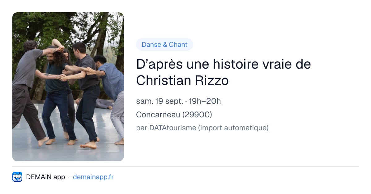 D’après une histoire vraie de Christian Rizzo — Concarneau