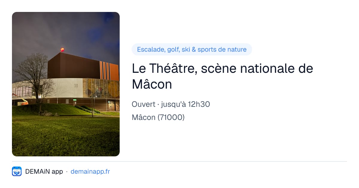 Le Théâtre, scène nationale de Mâcon — Mâcon