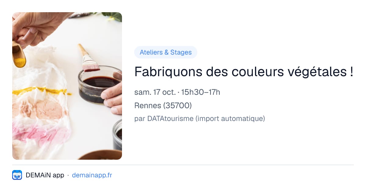 Fabriquons des couleurs végétales ! — Rennes