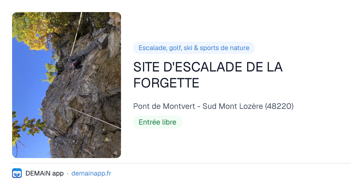 SITE D'ESCALADE DE LA FORGETTE — Pont de Montvert - Sud Mont Lozère