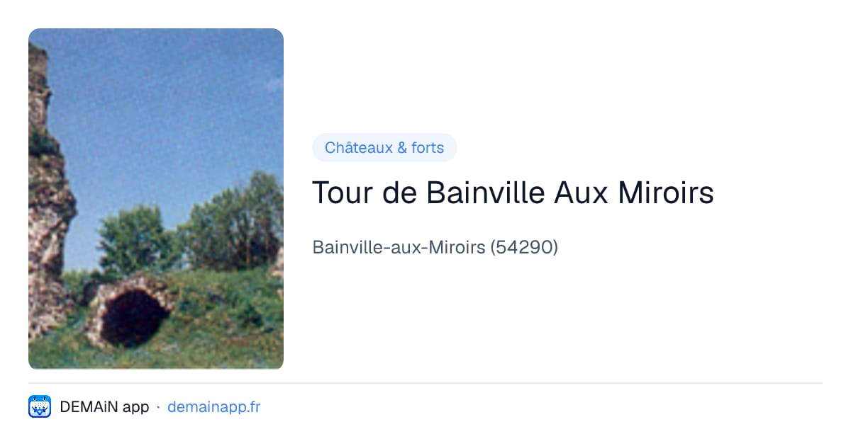 Tour de Bainville Aux Miroirs — Bainville-aux-Miroirs