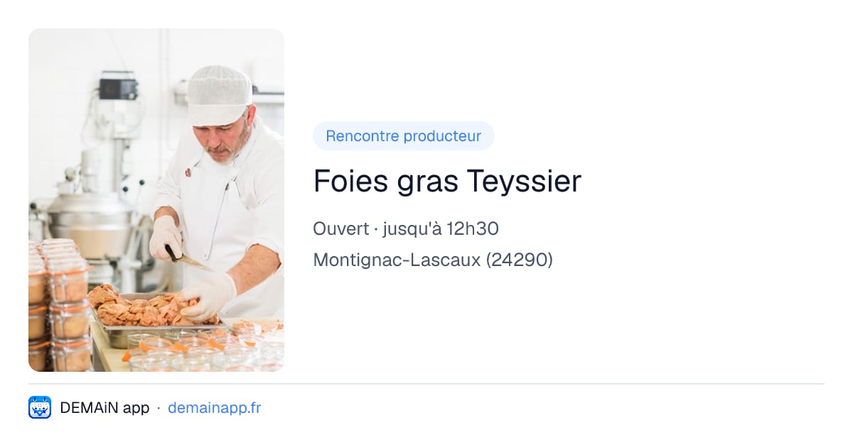 Foies gras Teyssier — Montignac-Lascaux