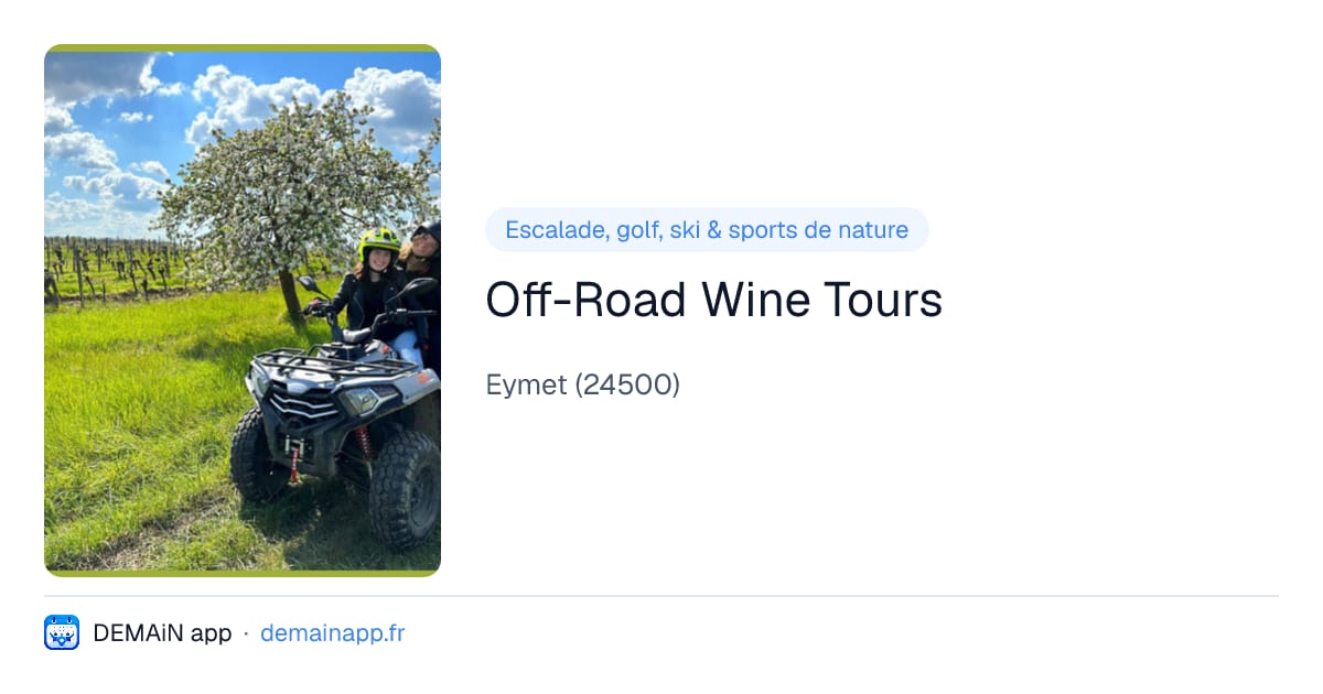 Off-Road Wine Tours — Eymet