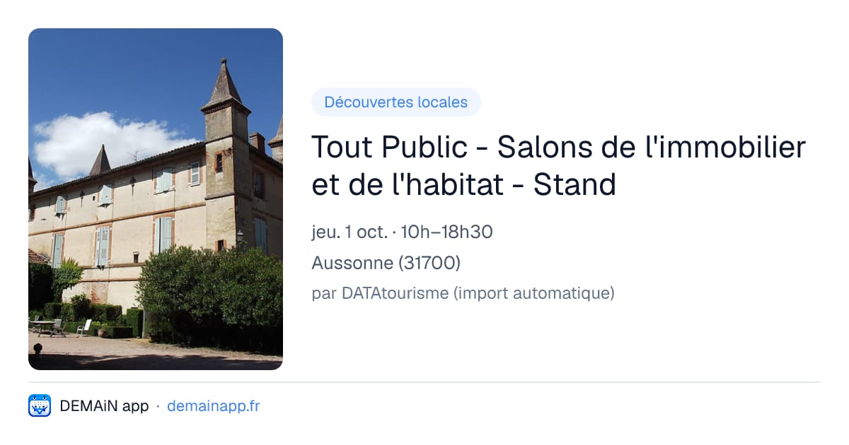 Tout Public - Salons de l'immobilier et de l'habitat - Stand — Aussonne