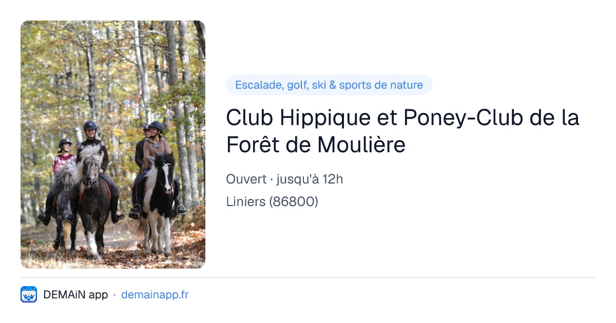 Club Hippique et Poney-Club de la Forêt de Moulière — Liniers