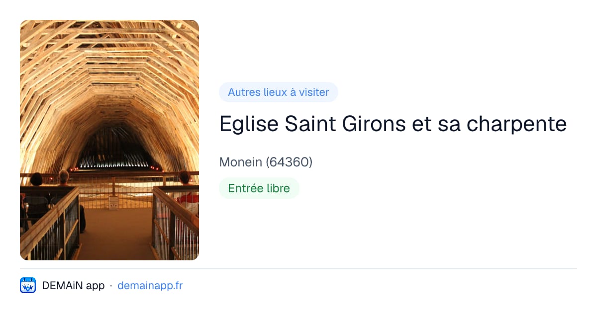 Eglise Saint Girons et sa charpente — Monein
