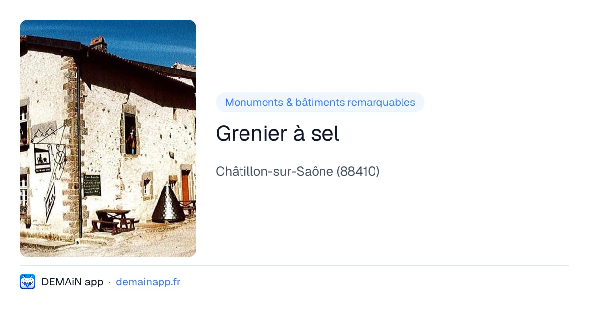Grenier à sel — Châtillon-sur-Saône