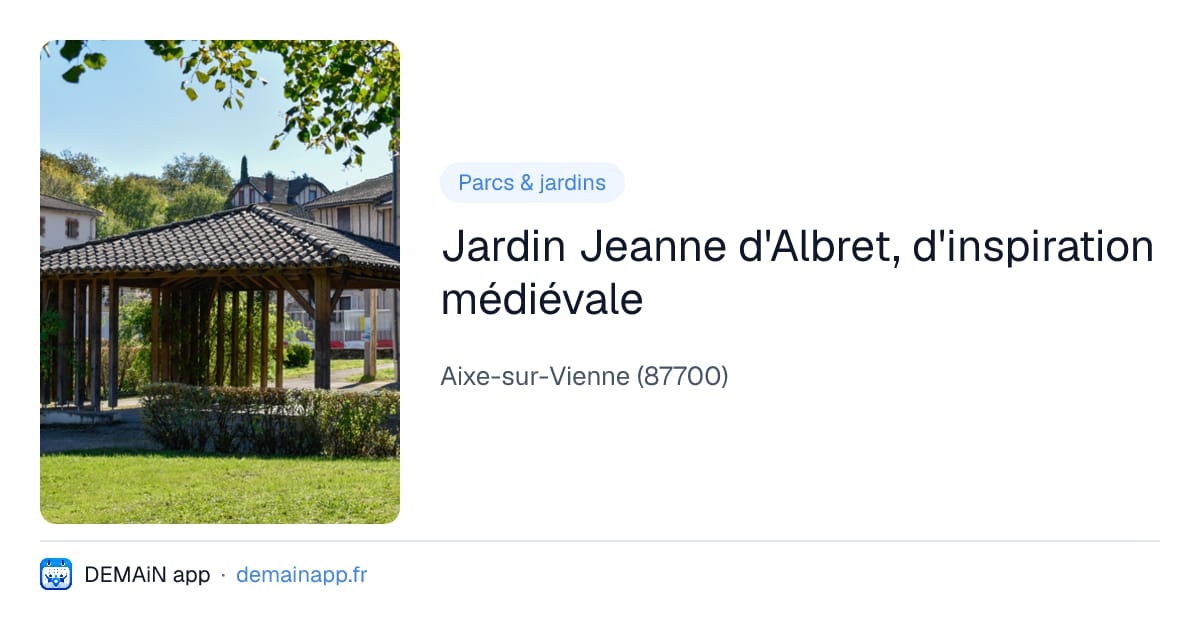 Jardin Jeanne d'Albret, d'inspiration médiévale — Aixe-sur-Vienne