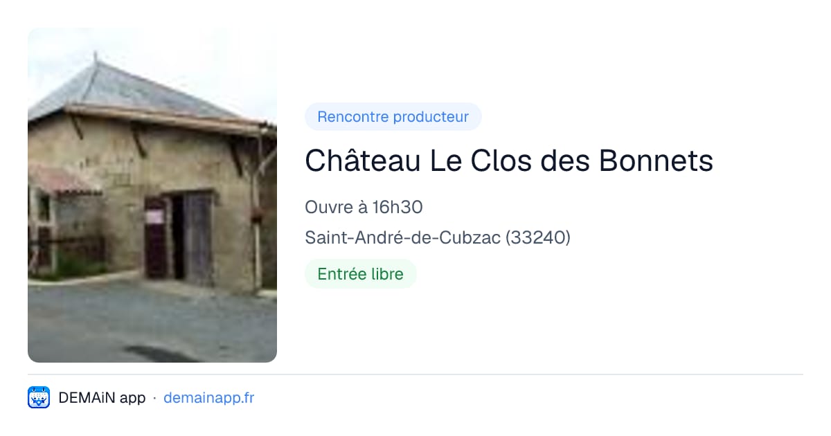Château Le Clos des Bonnets — Saint-André-de-Cubzac