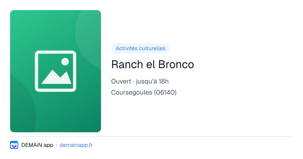 Ranch el Bronco — Coursegoules