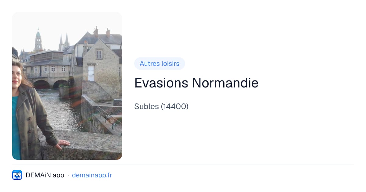 Evasions Normandie — Subles