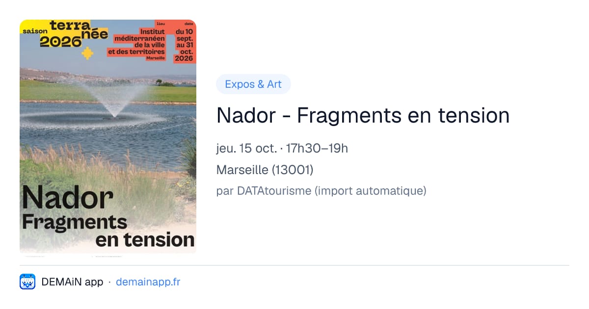 Nador - Fragments en tension — Marseille