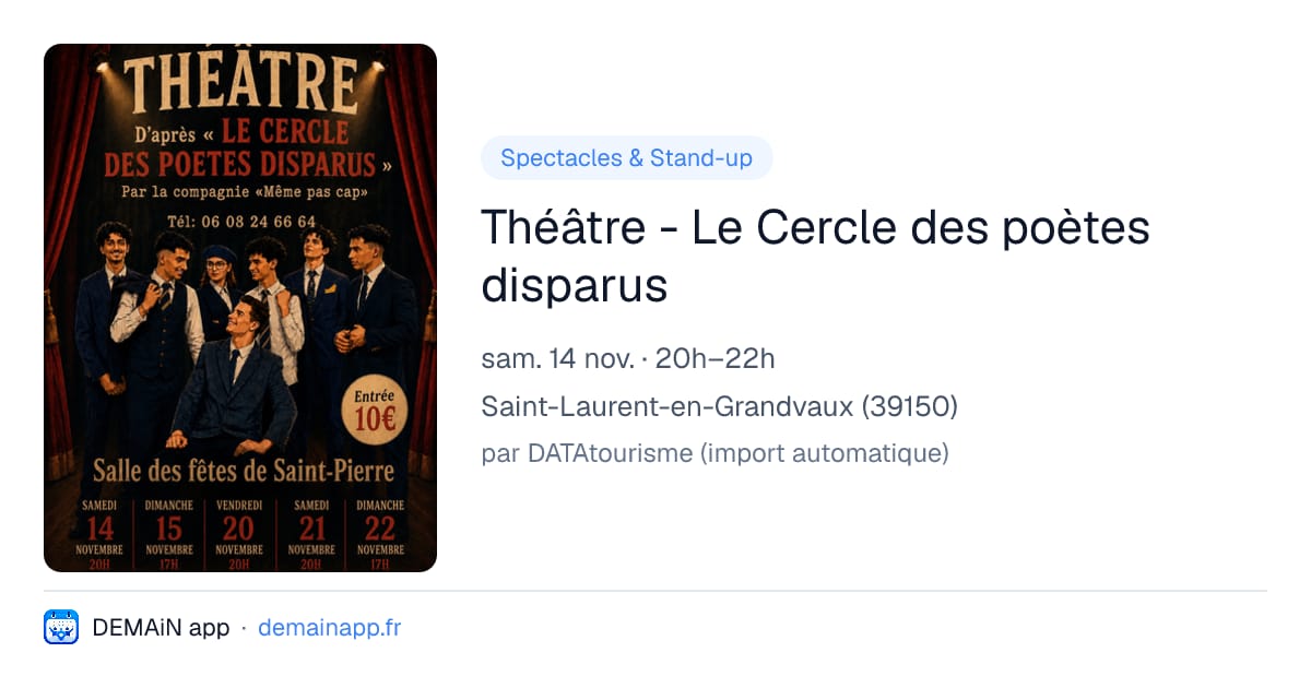 Théâtre - Le Cercle des poètes disparus — Saint-Laurent-en-Grandvaux