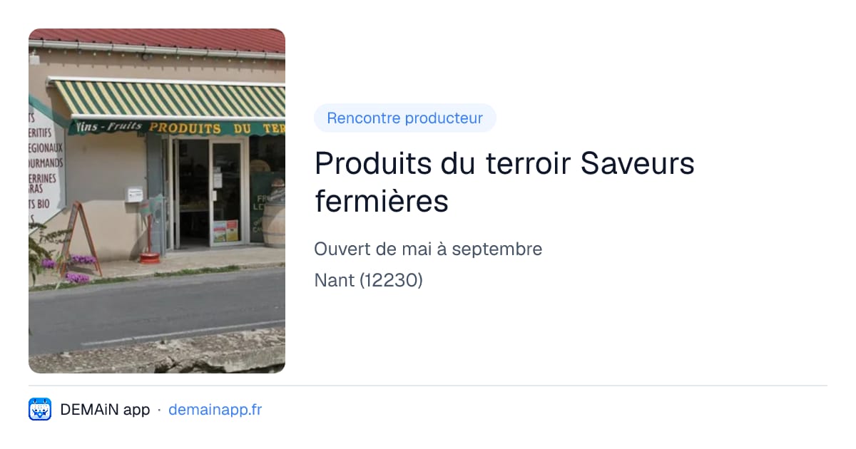 Produits du terroir Saveurs fermières — Nant