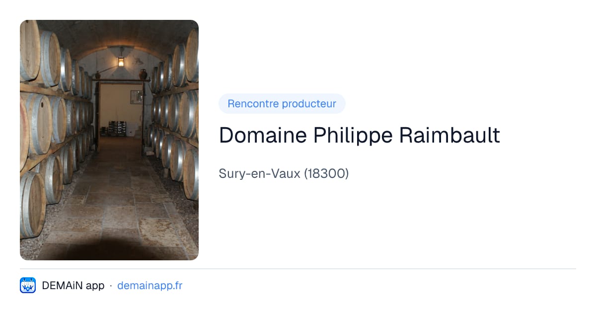 Domaine Philippe Raimbault — Sury-en-Vaux