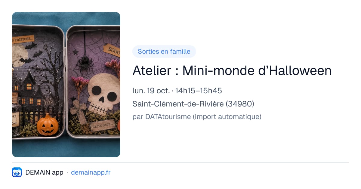 Atelier : Mini-monde d’Halloween — Saint-Clément-de-Rivière