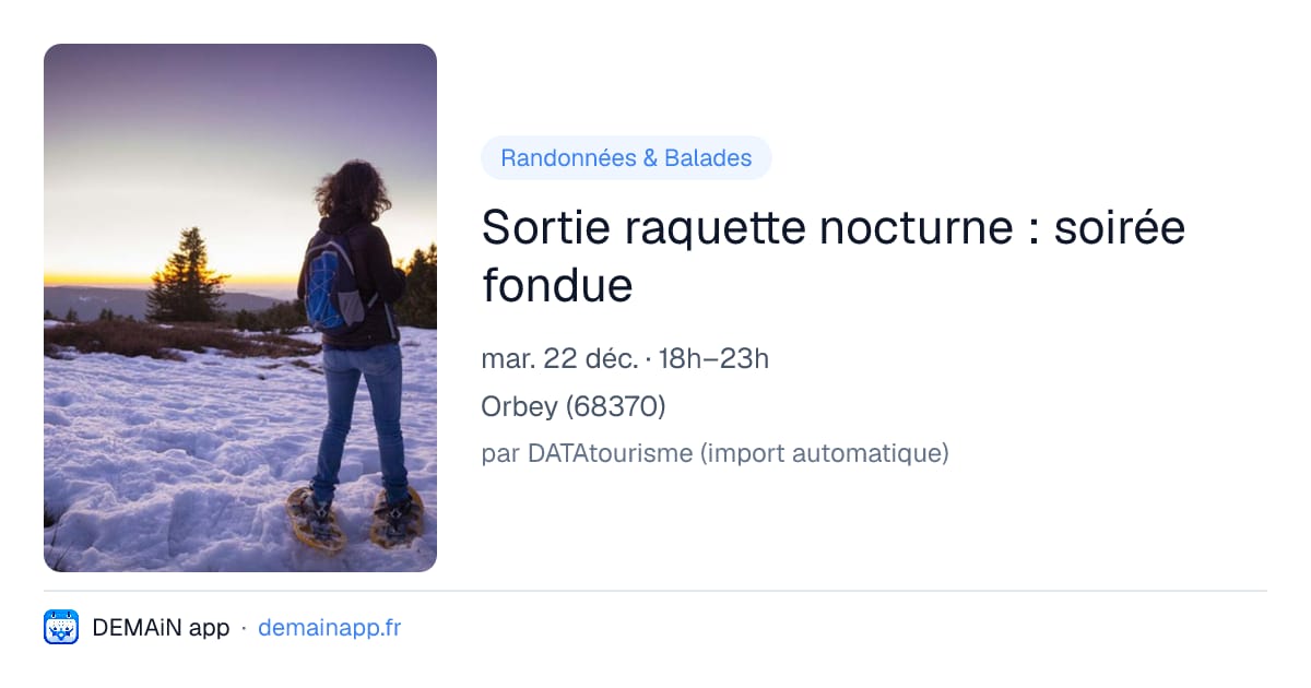 Sortie raquette nocturne : soirée fondue — Orbey