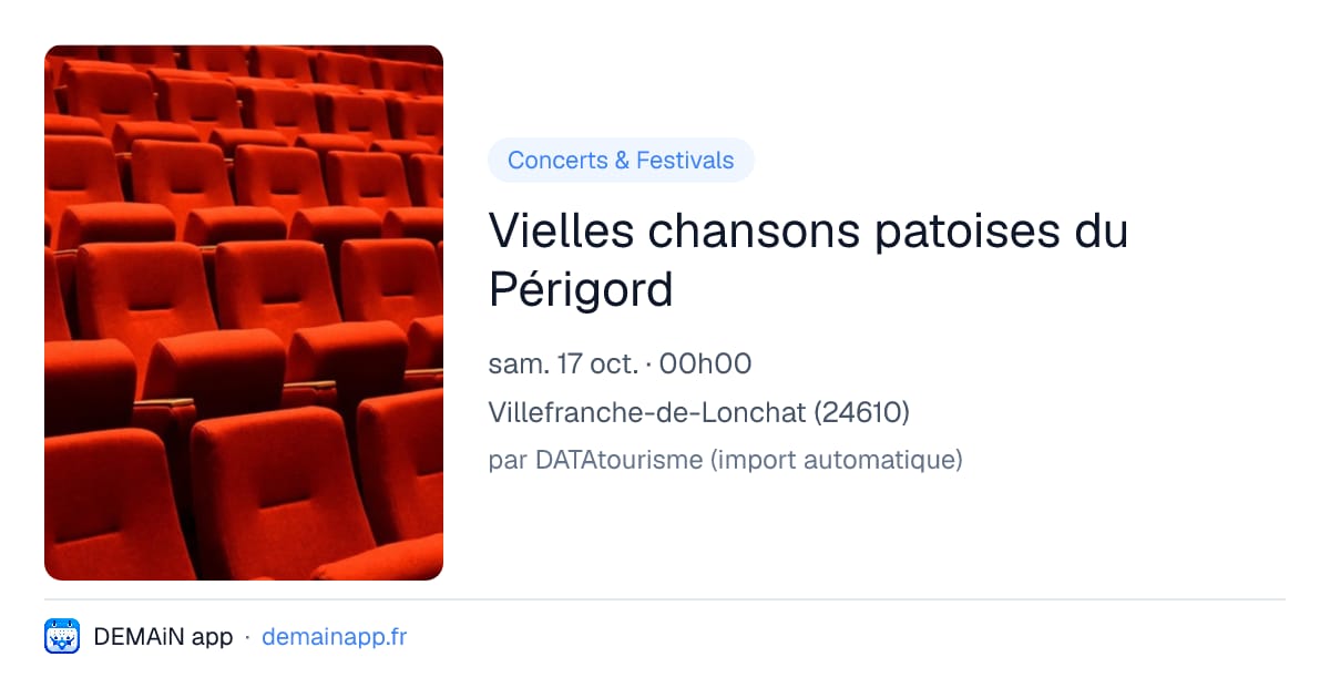 Vielles chansons patoises du Périgord — Villefranche-de-Lonchat