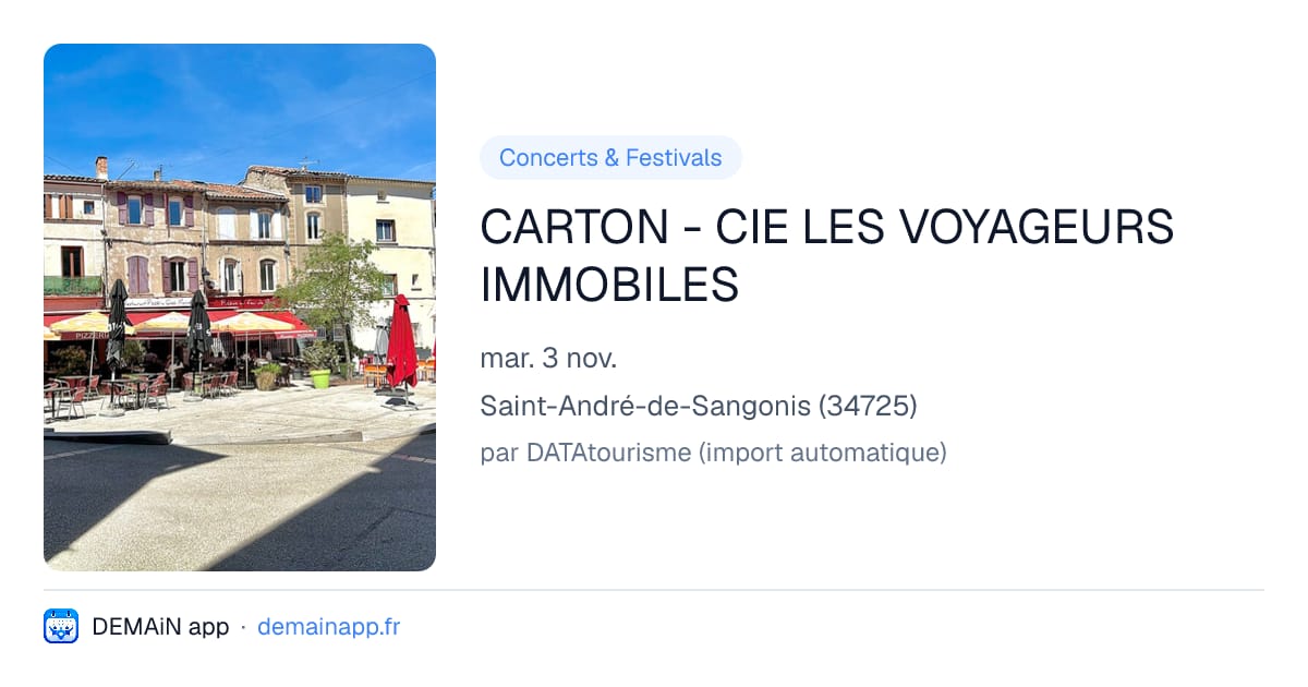 CARTON - CIE LES VOYAGEURS IMMOBILES — Saint-André-de-Sangonis