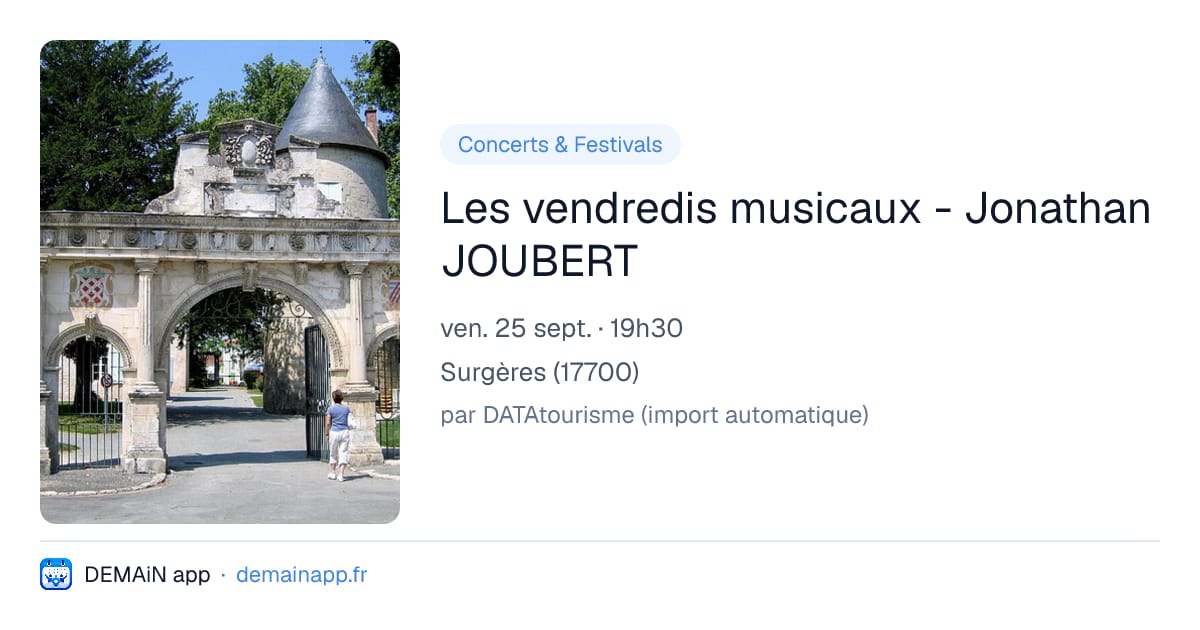 Les vendredis musicaux - Jonathan JOUBERT — Surgères