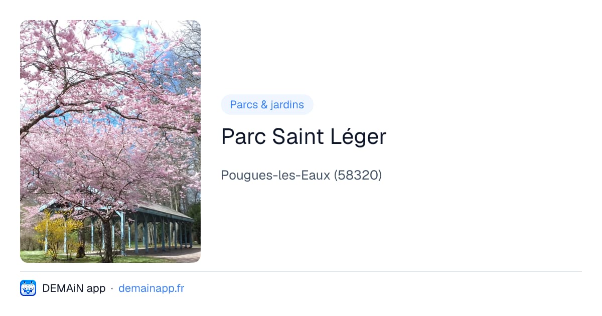 Parc Saint Léger — Pougues-les-Eaux