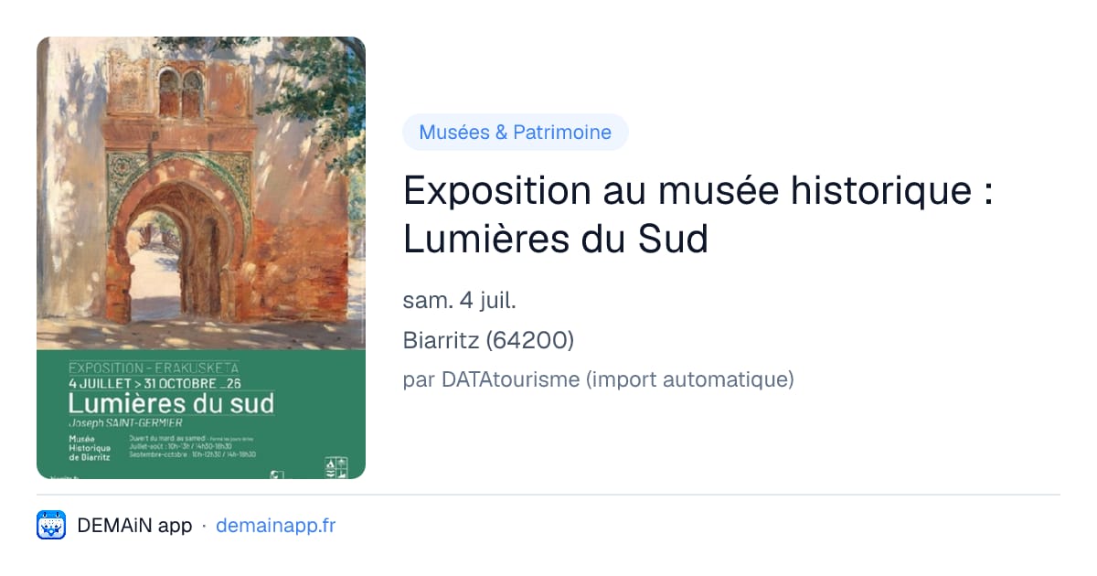Exposition au musée historique : Lumières du Sud — Biarritz