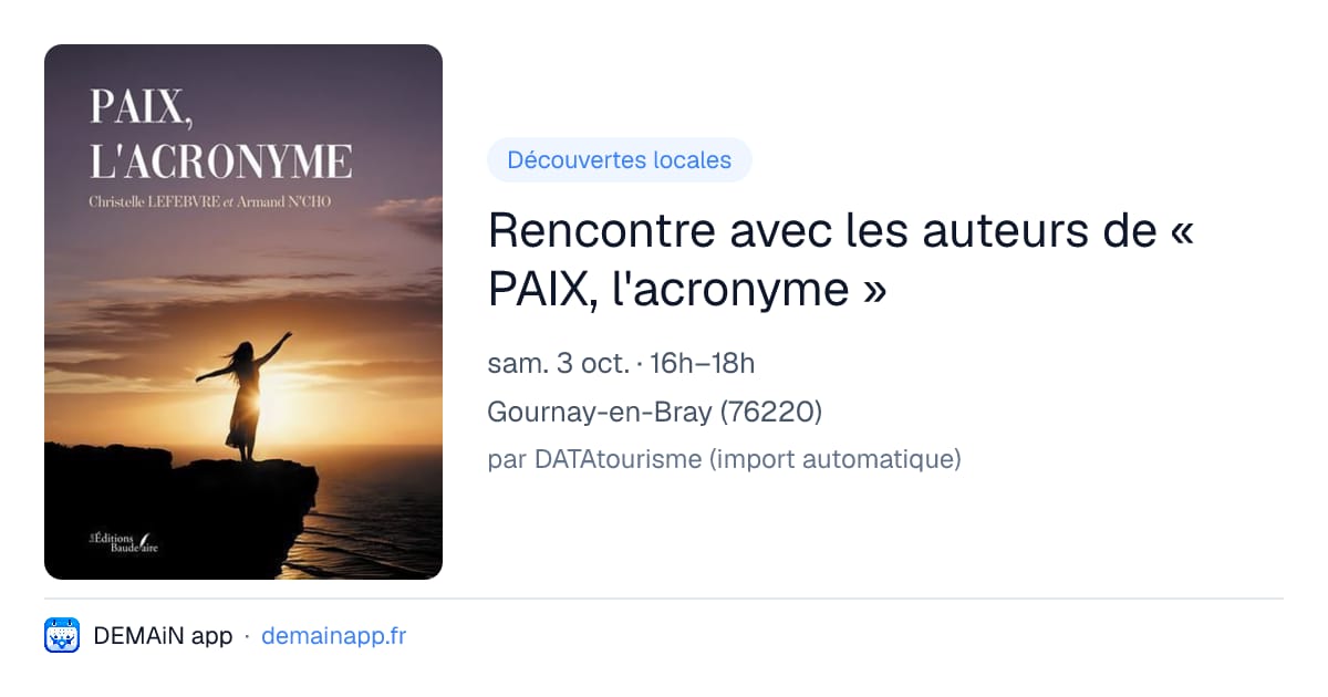 Rencontre avec les auteurs de « PAIX, l'acronyme » — Gournay-en-Bray