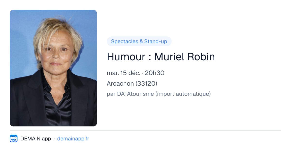 Humour : Muriel Robin — Arcachon