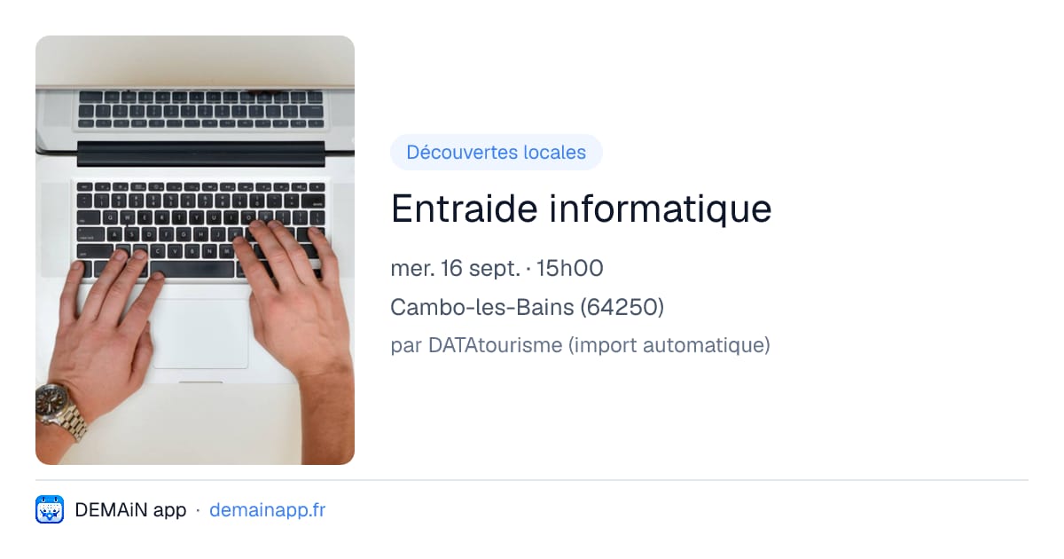Entraide informatique — Cambo-les-Bains