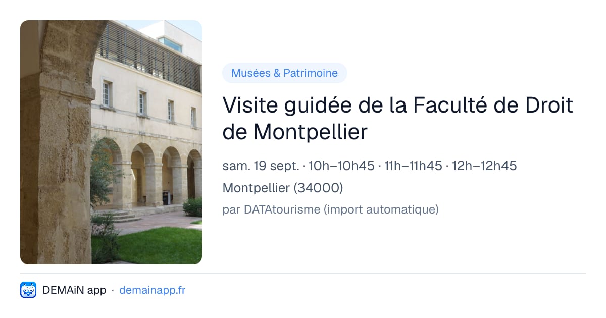 Visite guidée de la Faculté de Droit de Montpellier — Montpellier
